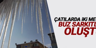 Çatılarda iki metrelik buz sarkıtları oluştu