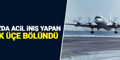 Rusya'da acil iniş yapan uçak üçe bölündü