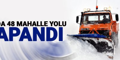Van’da 48 mahalle yolu kapandı
