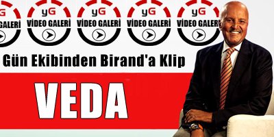 32. Gün ekibinden Birand'a klip