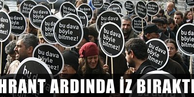 'Hrant ardında iz bıraktı'