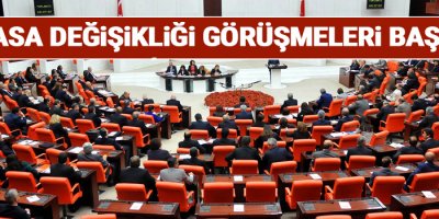 Anayasa değişikliği görüşmeleri başlıyor