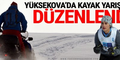 Yüksekova'da kayak yarışması düzenlendi