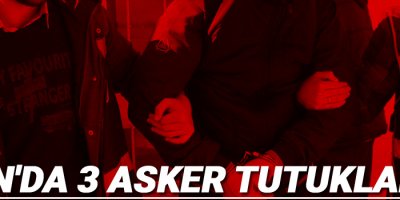 Van'da üç asker tutuklandı