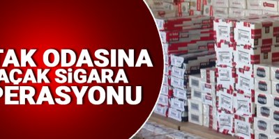 Yatak odasına kaçak sigara operasyonu