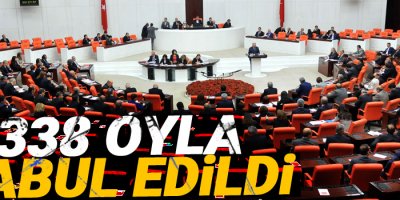 338 oyla kabul edildi