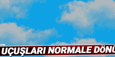 THY uçuşları normale dönüyor