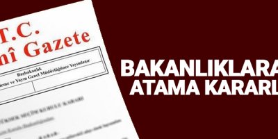 Bakanlıklara ait atama kararları