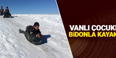 Vanlı çocukların bidonla kayak keyfi