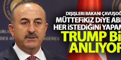 Çavuşoğlu: Müttefikiz diye ABD'nin her istediğini yapamayız