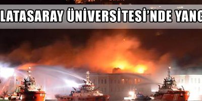 Galatasaray Üniversitesi'nde yangın