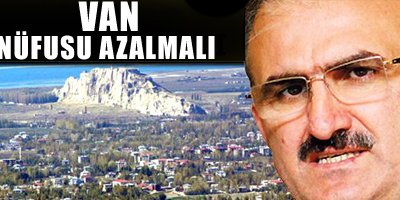 Vali Karaloğlu: Van'ın Nüfusu Azalmadı