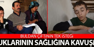 Buldan çiftinin tek isteği çocuklarının sağlığına kavuşması