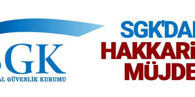 SGK'dan Hakkari’ye müjde!