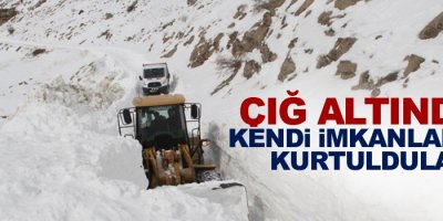 Çığ altından kendi imkanlarıyla kurtuldular!