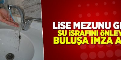 Lise Mezunu Genç Su İsrafını Önleyen Buluşa İmza Attı