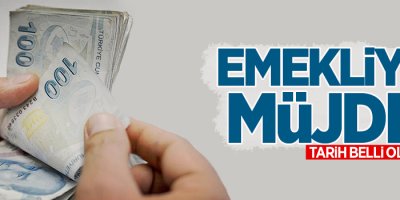 Emekliye müjde! Tarih belli oldu