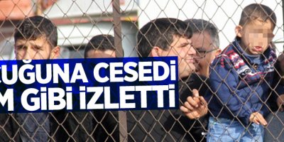 Çocuğuna cesedi film gibi izletti