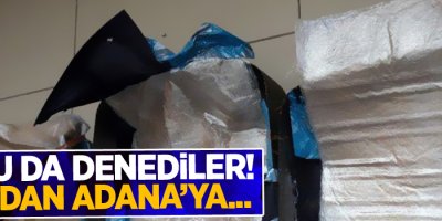 Bunu da denediler! Van'dan Adana'ya...