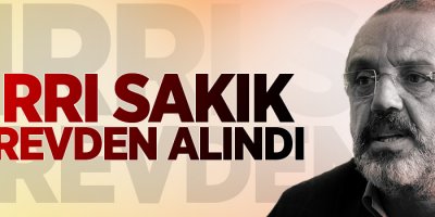 Sırrı Sakık görevden alındı!