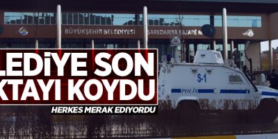 Belediye son noktayı koydu