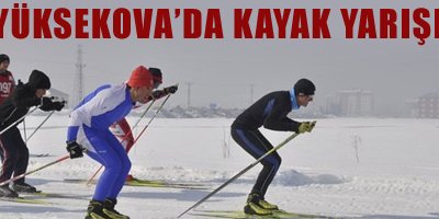 Yüksekova'da Kayak Yarışı Yapıldı