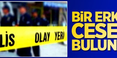 Bir erkek cesedi bulundu!