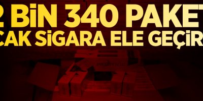 2 bin 340 paket kaçak sigara ele geçirildi