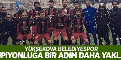 Yüksekova Belediyespor Şampiyonluğa bir adım daha yaklaştı