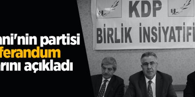 Barzani'nin partisi kararını açıkladı