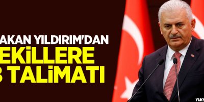 Başbakan Yıldırım'dan vekillere AB talimatı
