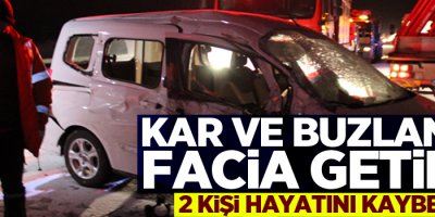 Kar ve buzlanma facia getirdi: 2 ölü, 18 yaralı