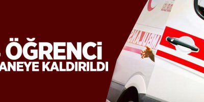 64 Öğrenci hastaneye kaldırıldı