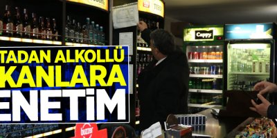 Zabıtadan alkollü mekanlara denetim