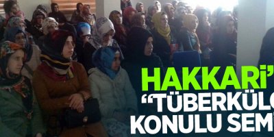 Hakkari’de “Tüberküloz” konulu seminer