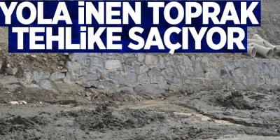 Yola inen toprak tehlike saçıyor