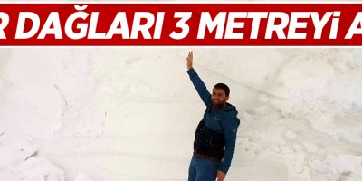 Kar dağları 3 metreyi aştı
