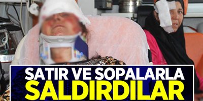 Satırlı sopalı kavga: 2'si kadın 7 yaralı