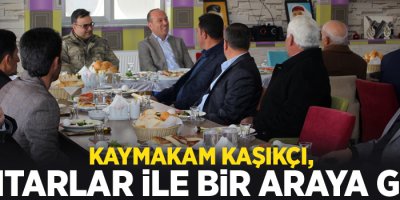 Kaymakam Kaşıkçı muhtarlarla bir araya geldi