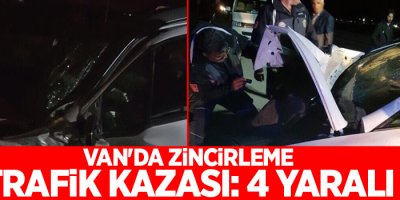 Van'da zincirleme trafik kazası: 4 yaralı