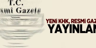 Yeni KHK Resmi gazetede yayınlandı