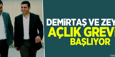 Demirtaş ve Zeydan açlık grevine başlıyor
