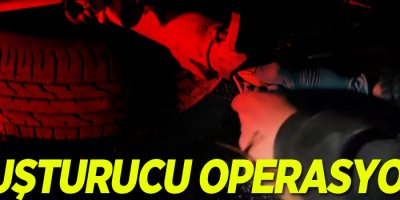Uyuşturucu operasyonu!