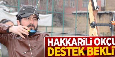 Hakkarili okçular destek bekliyor