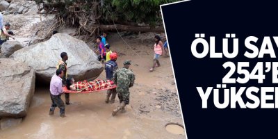 Ölü sayısı 254'e yükseldi