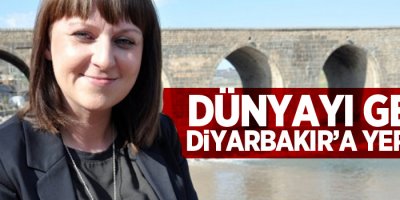 Dünyayı gezdi, Diyarbakır’a yerleşti