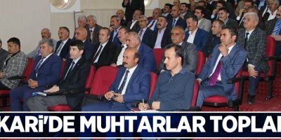 Hakkari'de muhtarlar toplantısı