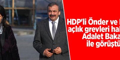 HDP'li Vekiller açlık grevleri hakkında Adalet Bakanı ile görüştü