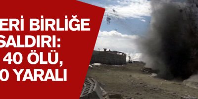 Askeri birliğe saldırı: 140 ölü, 60 yaralı