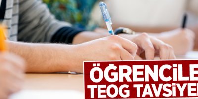 Uzmanlardan öğrencilere TEOG tavsiyeleri